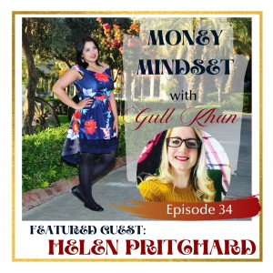 Money Mindset with Gull Khan | Episode 34 | Friday Feature: How Online Marketing Strategies can turn you from Zero to Hero