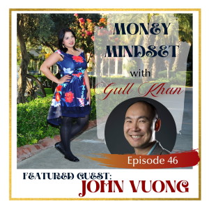 Money Mindset with Gull Khan | Episode 46 | Friday Feature: How SEO Strategies Can Help you Market Effectively