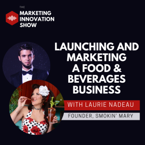 Launching and Marketing a Food & Beverages Business [with Laurie N.]