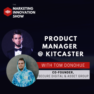 Podcast marketing strategies - How to launch and promote your show [Tom Donohue]