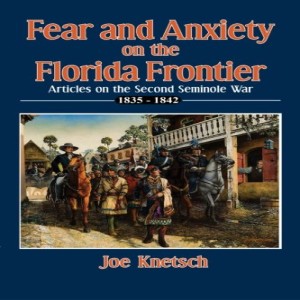 SW040 Living in Fear and Anxiety on the Frontier of 1830s Territorial Florida