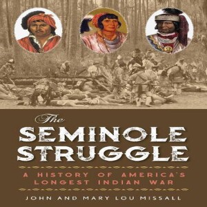 SW0148 Florida Historians Outline How Seminole Struggled to Resist Full Removal and Succeeded