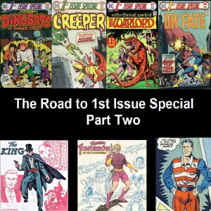 The Road to 1st Issue Special - Part Two