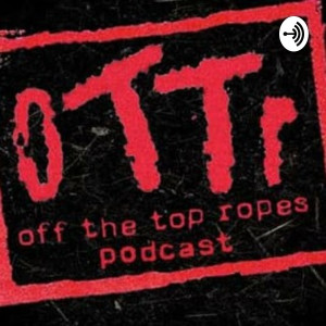 Off The Top Ropes Podcast - S2 Ep.4: "The Wrestler Chronicles" Sting Part 2 (9/20/20)