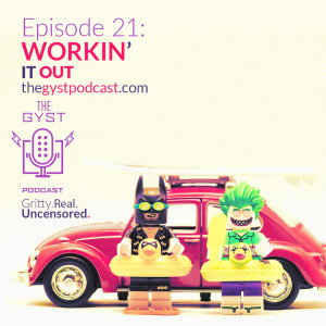 21. Workin' It Out (Part 2)