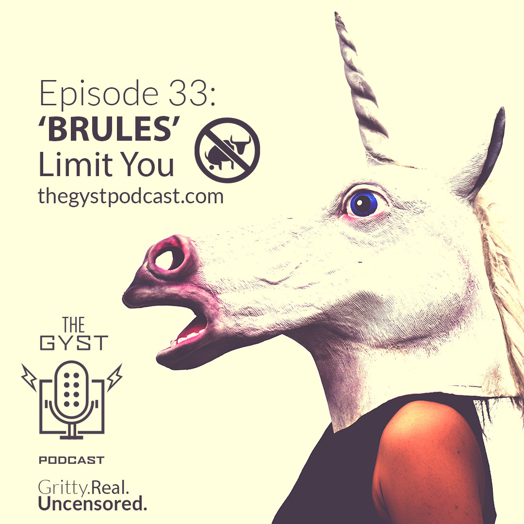 33. ‘Brules’ Limit You!