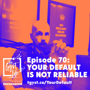 70. Your Default Is Not Reliable