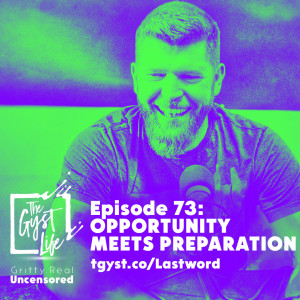 73. Opportunity Meets Preparation