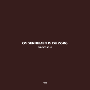 18 - Hettie Suurd - Over leiderschap, vallen en opstaan en ondernemen in de zorg als zorgverlener