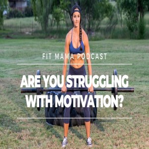 7 WAYS TO FIX LACK OF MOTIVATION TO WORK ON YOUR HEALTH!!