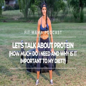 PROTEIN - WHAT IS IT, WHY DO I NEED IT IN MY DIET?