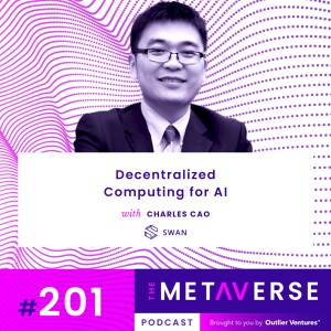 Decentralized Computing for AI, with Charles Cao of Swan Chain