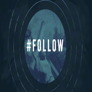 Follow // Week 2 // 06.26.2022