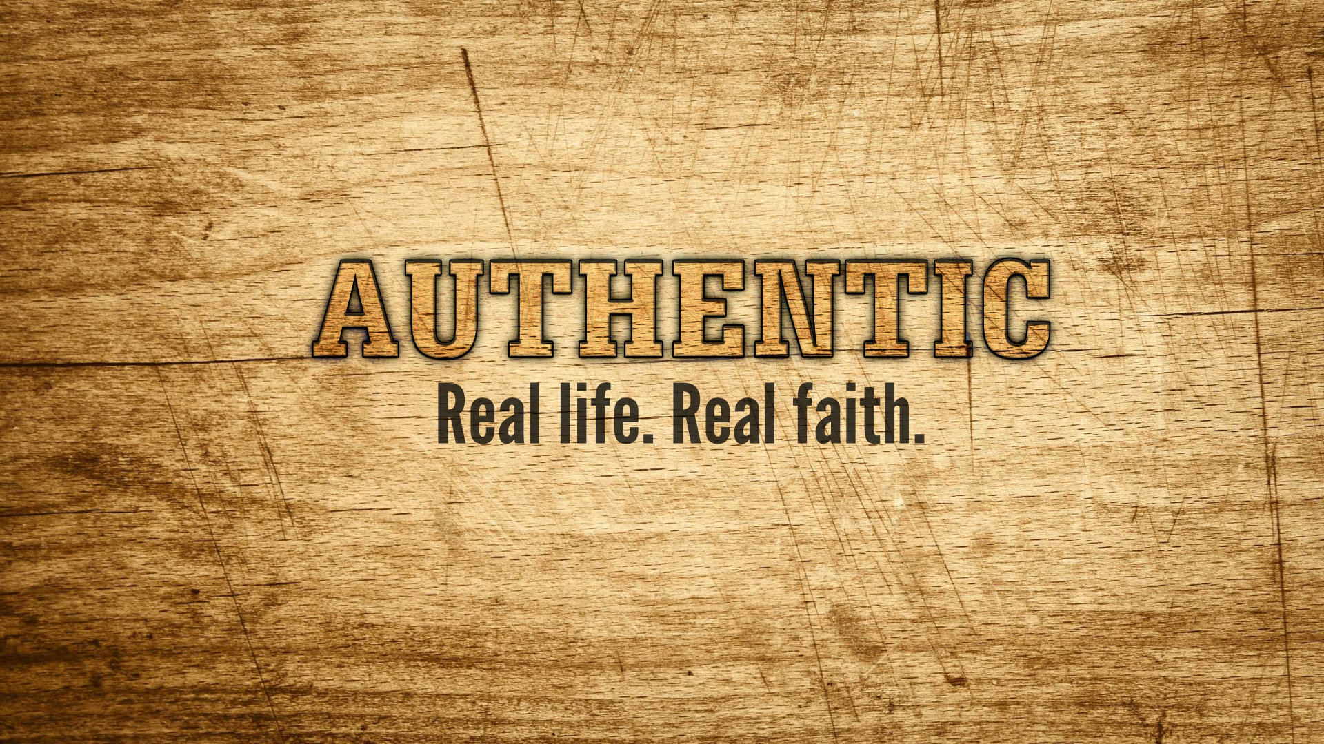 Authentic // Week 8 // Father's Day // 06-18-17