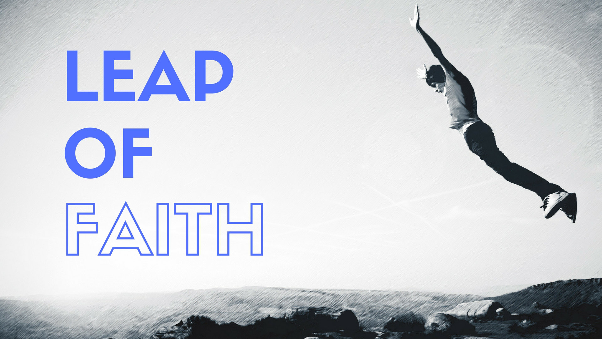 Leap of Faith // 11.26.17