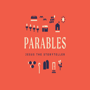 Parables // Week 1 // 02.07.21