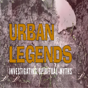 Urban Legends // Week 3 // 10.21.18