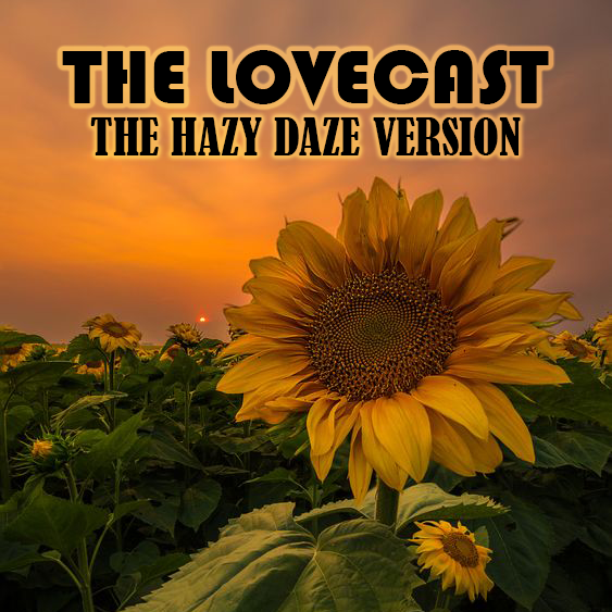 The Lovecast