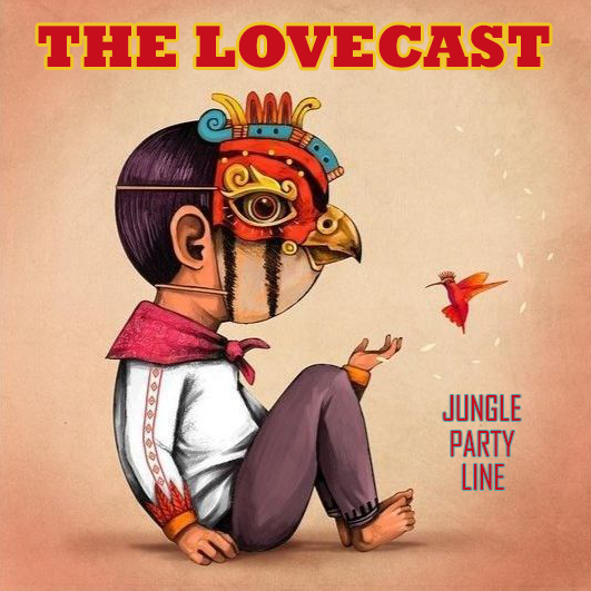 The Lovecast
