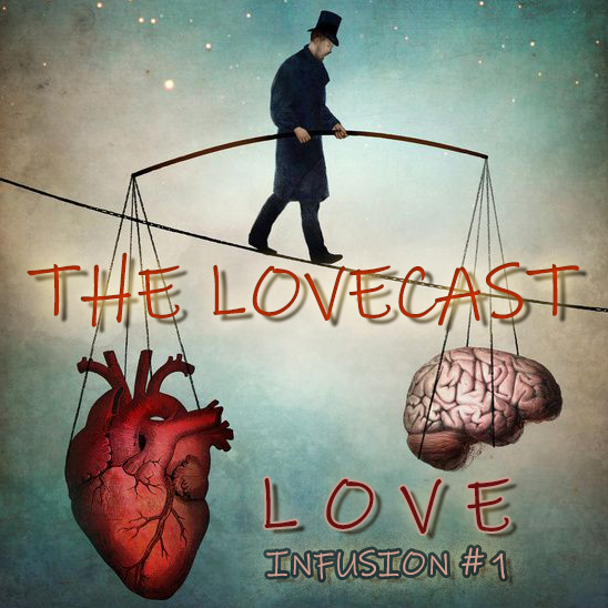 The Lovecast