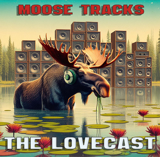 The Lovecast