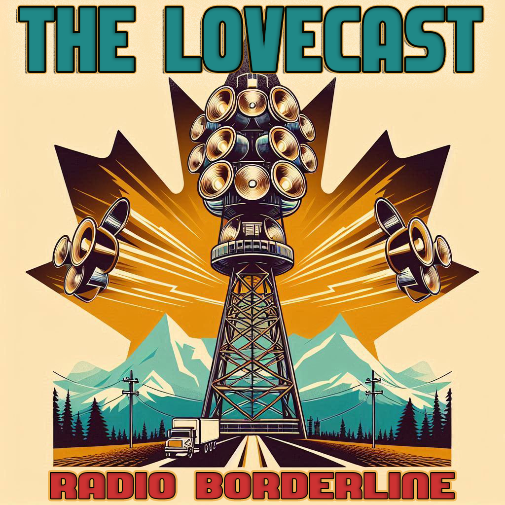 The Lovecast