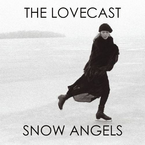The Lovecast