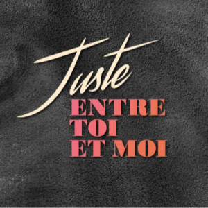 Bande-annonce: Juste entre toi et moi