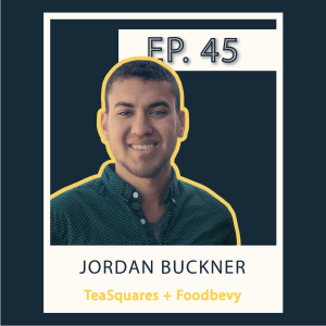S1 E45 Jordan Buckner - Foodbevy.com