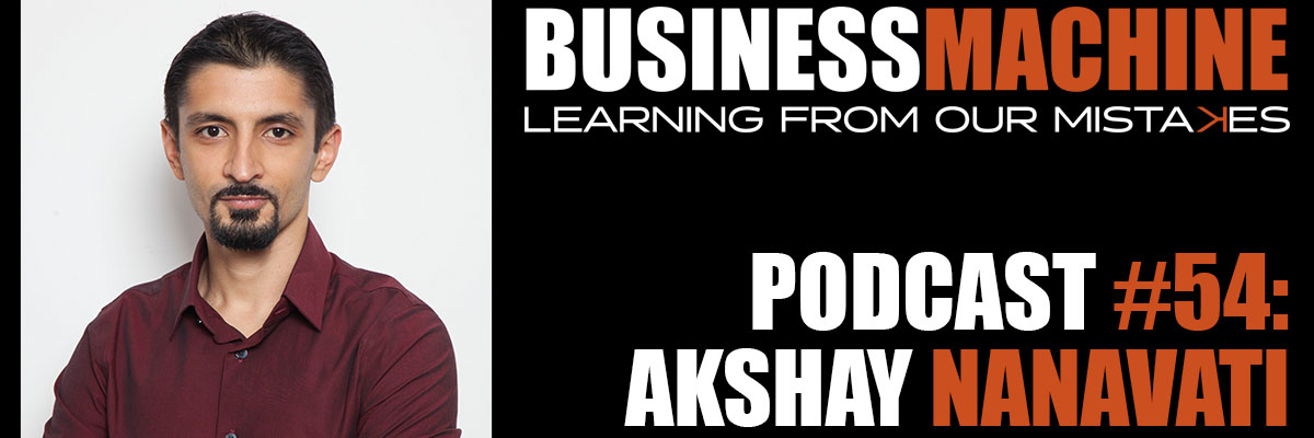 Business Machine 0054 - Akshay Nanavati