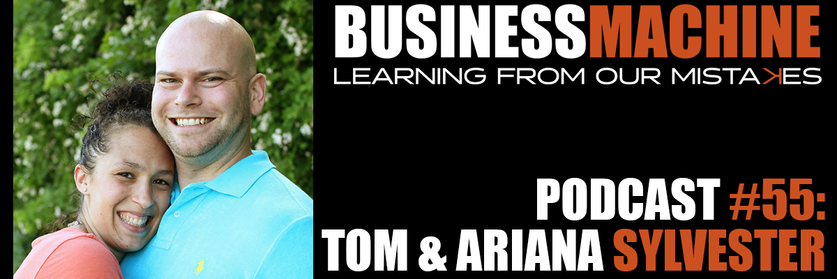 Business Machine 0055 - Tom &amp; Ariana Sylvester