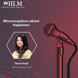 Misconceptions about happiness