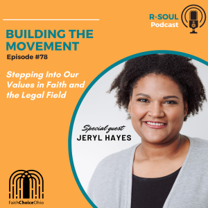 Building the Movement: Stepping Into Our Values in Faith and the Legal Field