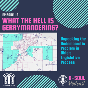 What the Hell Is Gerrymandering? Unpacking the Undemocratic Problem in Ohio’s Legislative Process