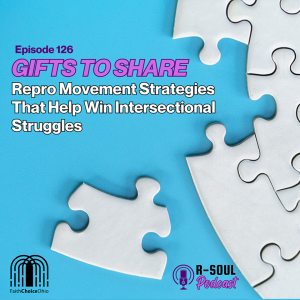 Gifts to Share: Repro Movement Strategies That Help Win Intersectional Struggles