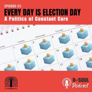 Every Day is Election Day: A Politics of Constant Care