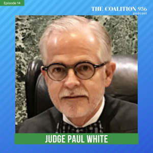 Episode 14 - Judge Paul White - 159th District Court