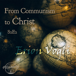 From Communism to Christ - Erion Vogli