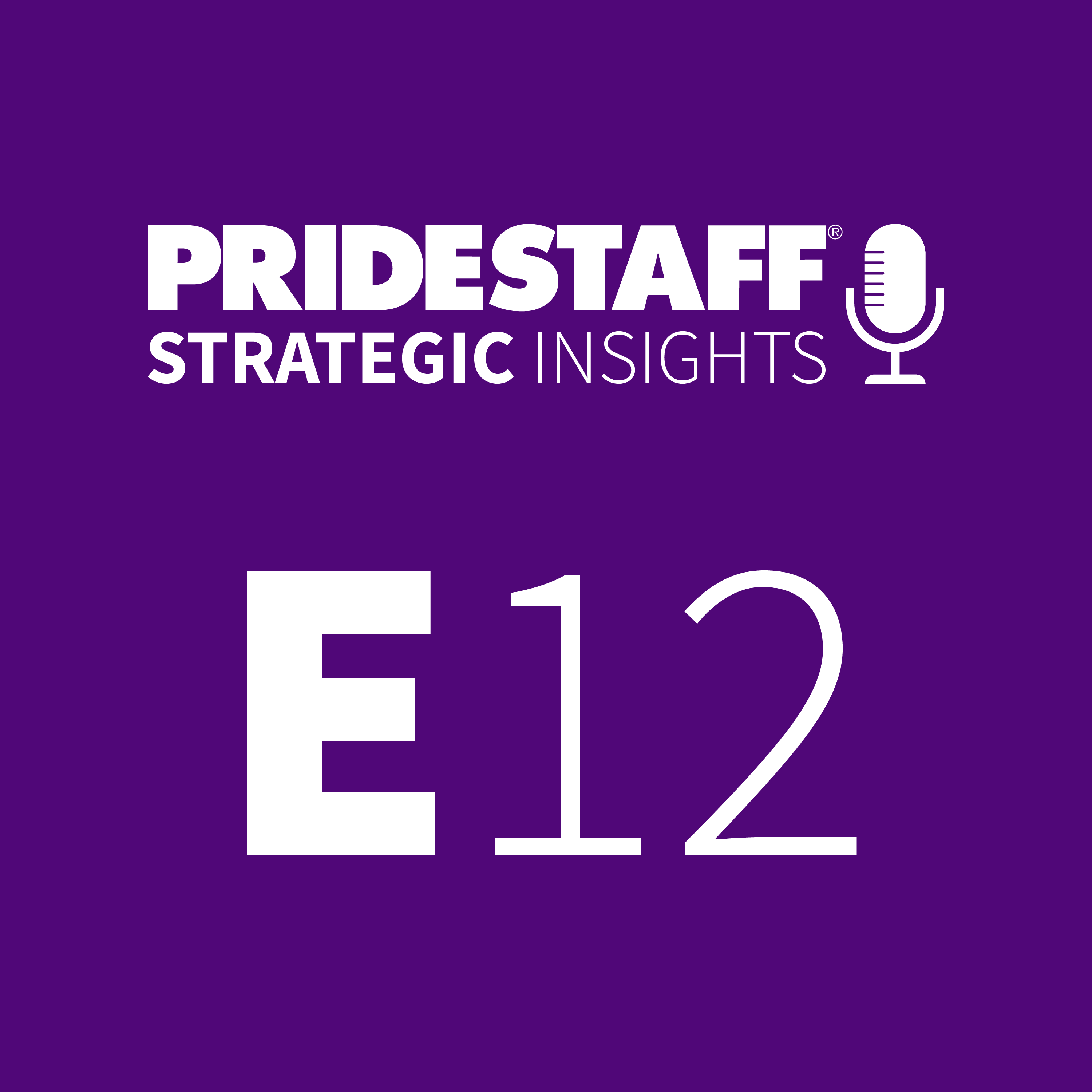 PrideStaff Strategic Insights