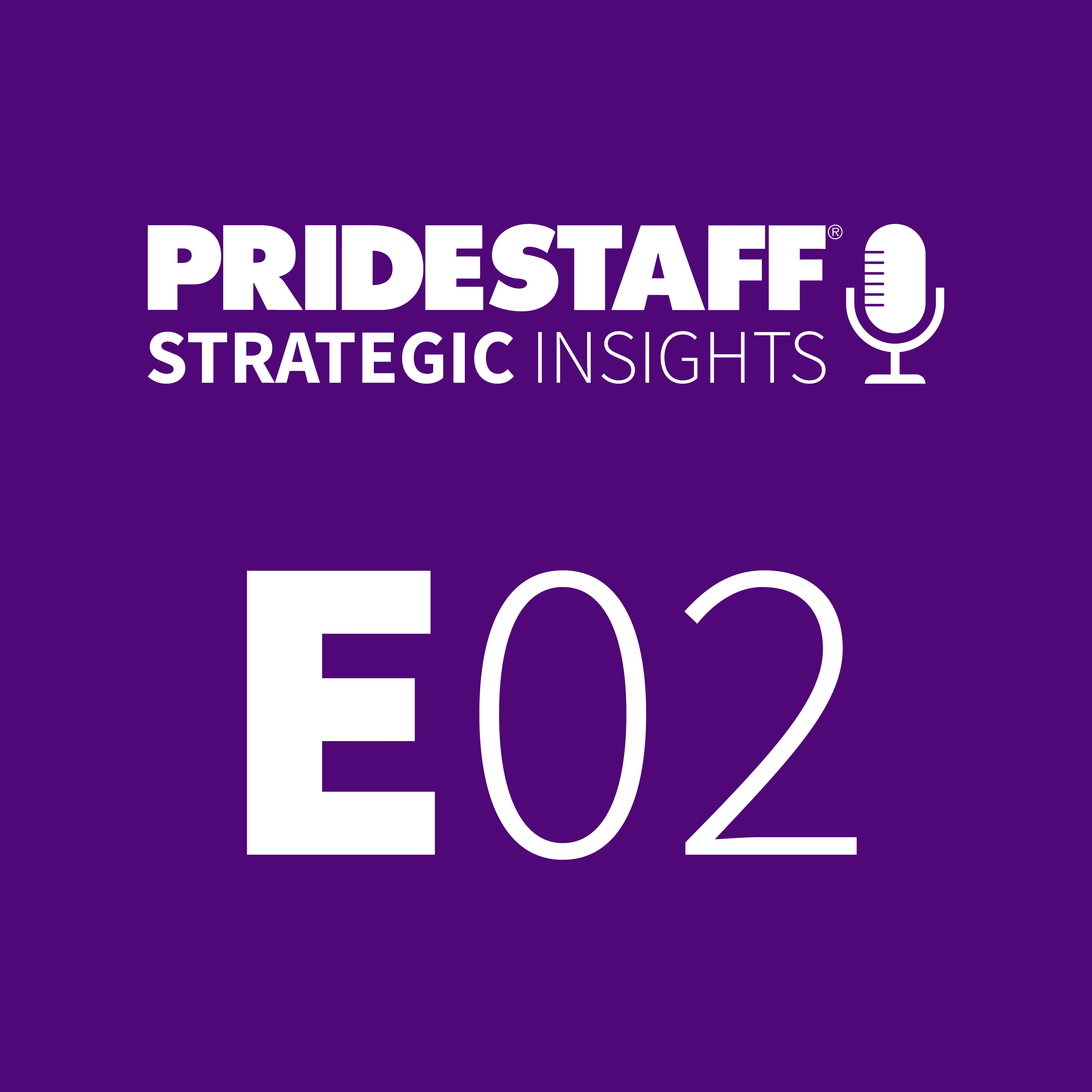 PrideStaff Strategic Insights