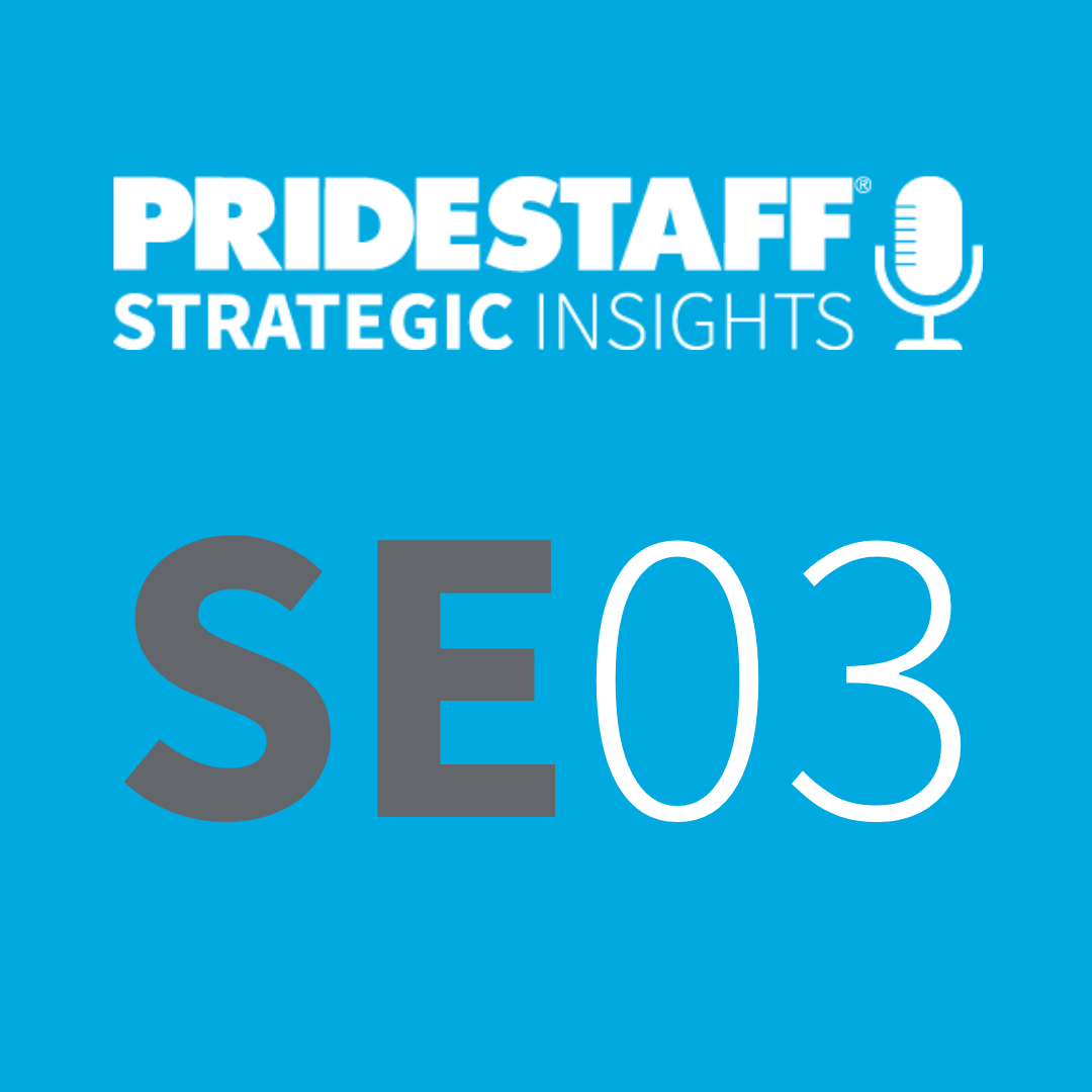 PrideStaff Strategic Insights