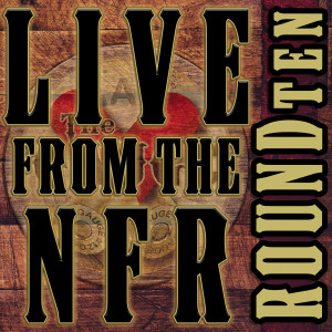 Live from the NFR - Round Ten (2020)