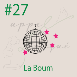 #27 - La Boum