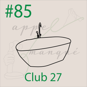 #85 - Club 27