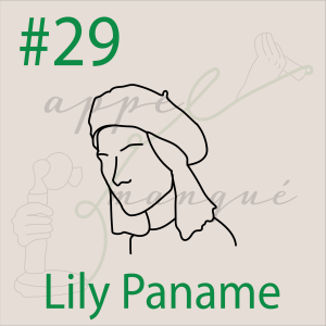 #29 - Lily Paname