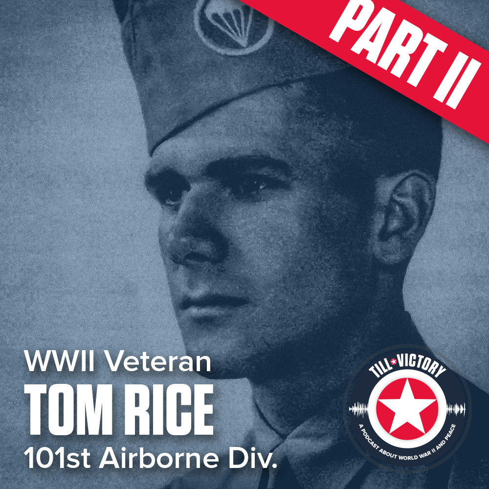 Till Victory (a Podcast about WWII and Peace)