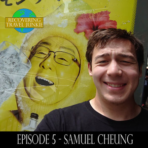 Recovering Travel Junkie: Samuel Cheung - Yuma, Mexico, Japan, Glasgow