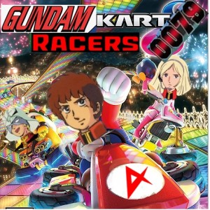0020: We Need a Gundam Mario Kart