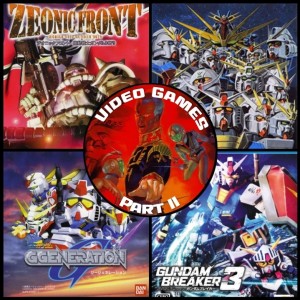 0030: Gundam Video Games Part II