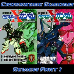 0060: Crossbone Gundam Review Part I